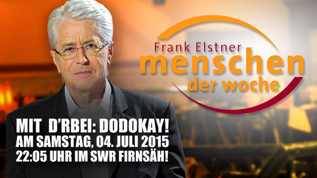 Dodokay Frank Elstner Menschen der Woche