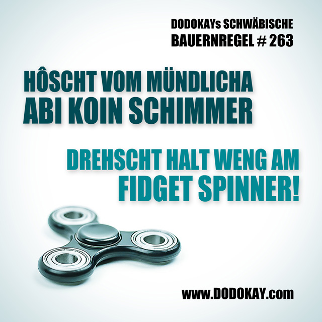 Dodokay Abi Abitur mündlich Fidget Spinner Dodokay Abi Abitur mündlich Fidget Spinner