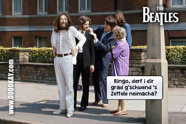 Dodokay Zettele schwäbisch Beatles Ringo Paul John Dodokay Zettele schwäbisch Beatles Ringo Paul John