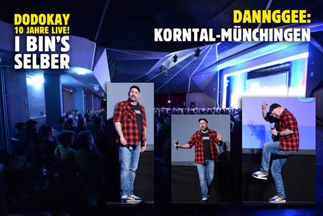 Dodokay live I bin's selber Korntal-Münchingen Dodokay live I bin's selber Korntal-Münchingen