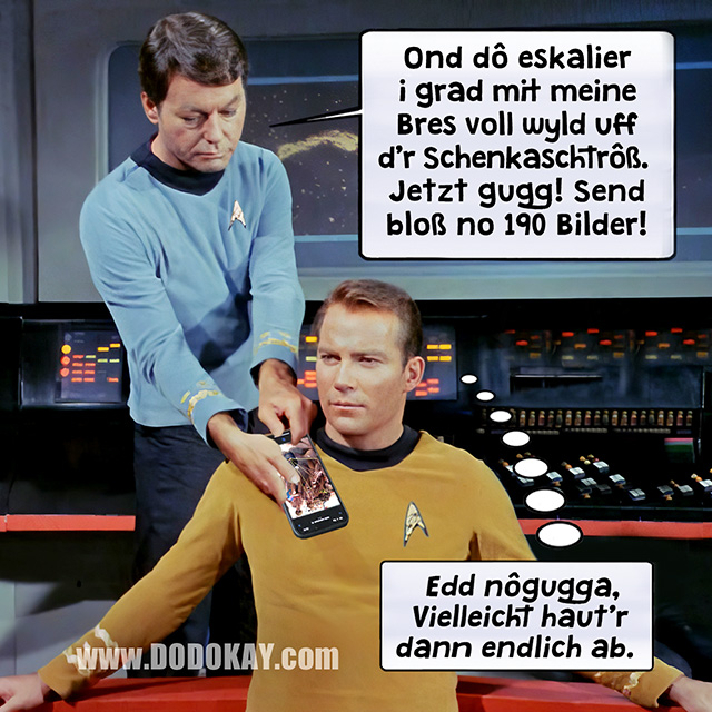 Dodokay Star Trek TOS Bones Kirk Urlaubsbilder Dodokay Star Trek TOS Bones Kirk Urlaubsbilder